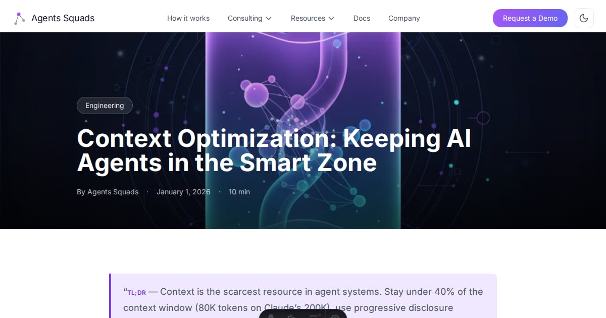 Context Optimization: Keeping AI Agents in the Smart Zone | Agents Squads